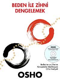 Beden İle Zihni Dengelemek