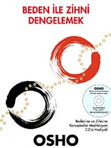 Beden İle Zihni Dengelemek