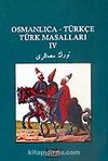 Osmanlıca-Türkçe Türk Masalları 4