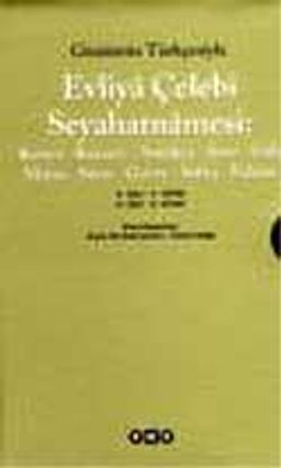 Evliya Çelebi Seyahatnamesi: 3. Cilt (Kutulu 2 Kitap) (Günümüz Türkçesiyle) Konya Kayseri Antakya Şam Urfa Maraş Sivas Gazze Sofya Edirne