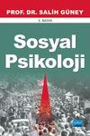Sosyal Psikoloji / Salih G&uuml;ney