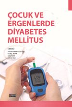 Çocuk ve Ergenlerde Diyabetes Mellitus 