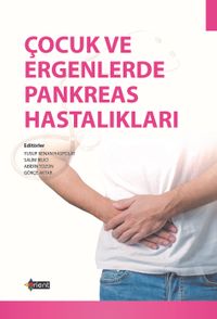 Çocuk ve Ergenlerde Pankreas Hastalıkları