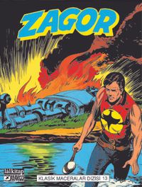 Zagor Klasik Maceralar Cilt 13 / Zafer-Göldeki Canavar-Seminoller-İntikamcılar