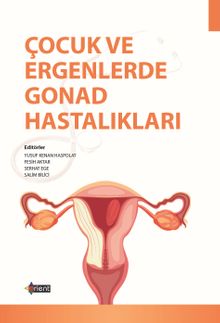 Çocuk ve Ergenlerde Gonad Hastalıkları