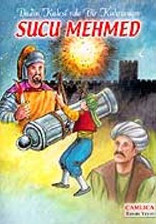 Sucu Mehmed / Budin Kales'nde Bir Kahraman