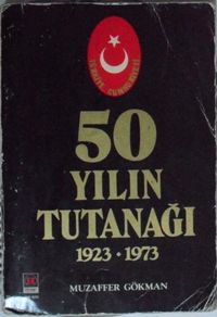 50 Yılın Tutanağı 1923-1973 Kod:8-G-21