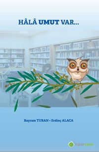 Hala Umut Var…