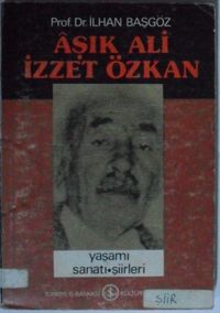 Aşık Ali İzzet Özkan Kod: 7-B-18