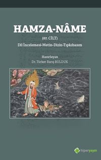 Hamza-Name (67. Cilt) Dil İncelemesi - 	Metin - Dizin - Tıpkıbasım