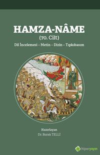 Hamza-Name (70. Cilt) Dil İncelemesi - 	Metin - Dizin - Tıpkıbasım