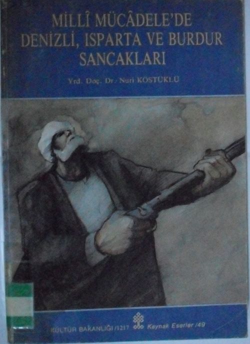 Milli Mücadele'de Denizli, Isparta ve Burdur Sancakları Kod: 7-B-12