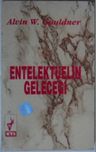 Entelektüelin Geleceği Kod: : 8-G-26