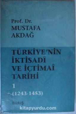 Türkiye'nin İktisadi ve İçtimai Tarihi (2 Cilt Kod: 7-B-3)