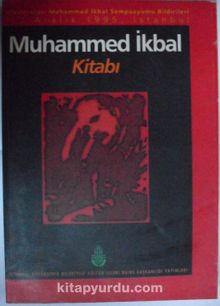 Muhammed İkbal Kitabı / Uluslararası Muhammed İkbal Sempozyum Bildirileri Kod: 7-B-4