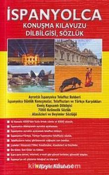 İspanyolca Konuşma Kılavuzu - Dilbilgisi-Sözlük - Kolektif