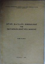 Sudi, Hayatı, Eserleri ve İki Risalesinin Metni Kod: 7-B-8
