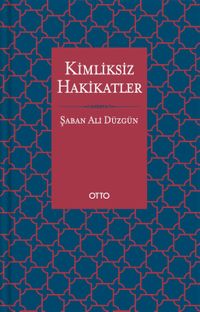 Kimliksiz Hakikatler