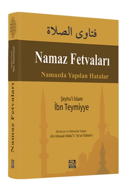 Namaz Fetvaları & Namazda Yapılan Hatalar