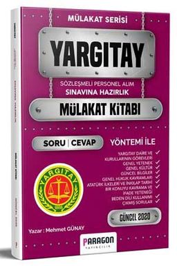 2020 Yargıtay Sınavına Hazırlık Çıkmış Sorularla Mülakat Kitabı 