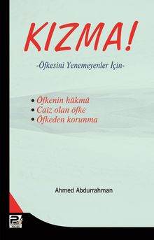 Kızma! Öfkesini Yenemeyenler İçin