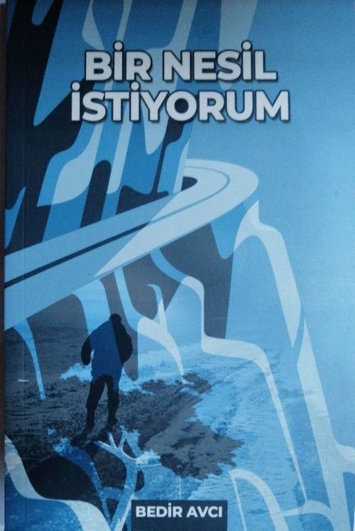 Bir Nesil İstiyorum
