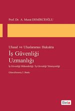 İş Güvenliği Uzmanlığı / Ulusal ve Uluslararası Hukukta