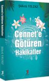 Cennet'e G&ouml;t&uuml;ren Hakikatler