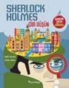 Sherlock Holmes Gibi D&uuml;ş&uuml;n