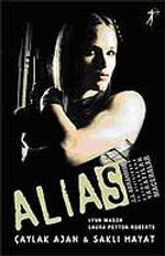Alias / Çaylak Ajan & Saklı Hayat