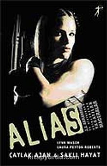 Alias / Çaylak Ajan & Saklı Hayat - Lynn Mason