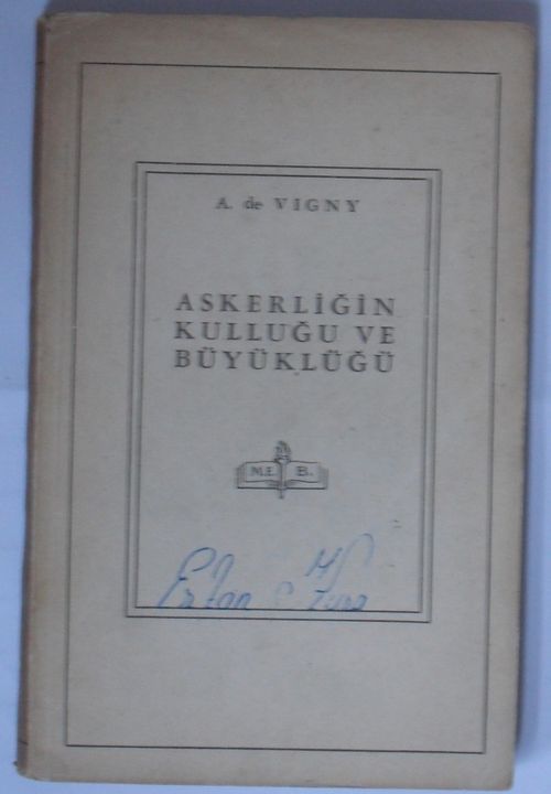 Askerliğin Kulluğu ve Büyüklüğü Kod: 11-E-4