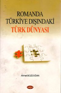Romanda Türkiye Dışındaki Türk Dünyası