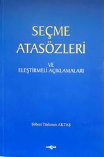 Seçme Atasözleri ve Eleştirmeli Açıklamaları