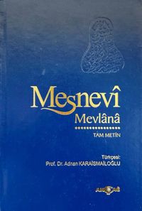 Mesnevi-Tam Metin / Tek Cilt (Ciltli-Şamua Kağıt)