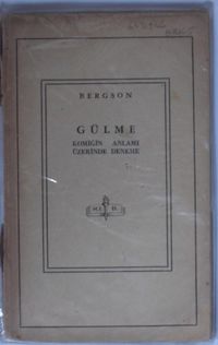 Gülme: Komiğin Anlamı Üzerinde Deneme Kod: 11-E-9