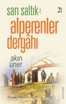 Alperenler Dergahı - Akın Üner