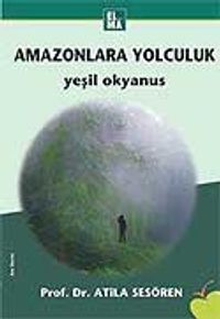 Amazonlara Yolculuk