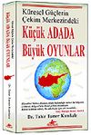 K&uuml;&ccedil;&uuml;k Adada B&uuml;y&uuml;k Oyunlar K&uuml;resel G&uuml;&ccedil;lerin &Ccedil;ekim Merkezinde