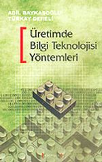 Üretimde Bilgi Teknolojisi Yöntemleri