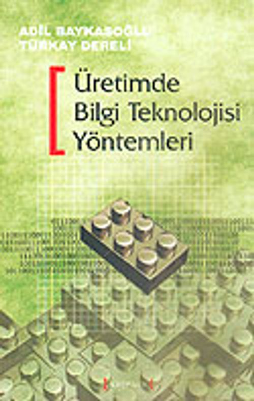 Üretimde Bilgi Teknolojisi Yöntemleri