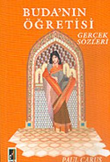 Buda'nın Öğretisi / Gerçek Sözleri