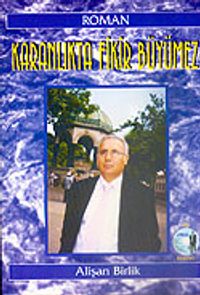 Karanlıkta Fikir Büyümez