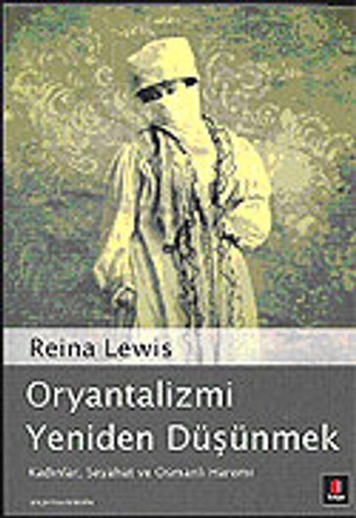 Oryantalizmi Yeniden Düşünmek