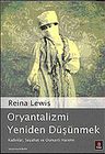 Oryantalizmi Yeniden Düşünmek