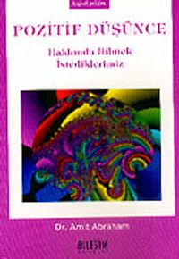 Pozitif Düşünce Hakkında Bilmek İstediklerimiz (cep boy)