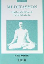 Meditasyon Hakkında Bilmek İstediklerimiz (cep boy)