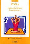 Yoga Hakkında Bilmek İstediklerimiz