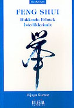 Feng Shuı Hakkında Bilmek İstediklerimiz (cep boy)