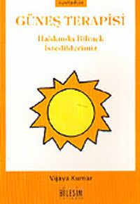 Güneş Terapisi Hakkında Bilmek İstediklerimiz (cep boy)